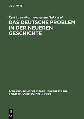 Das deutsche Problem in der neueren Geschichte(German, Hardcover, unknown)