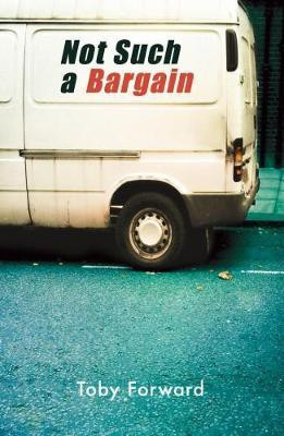 Not Such A Bargain(English, Paperback, Forward Toby)