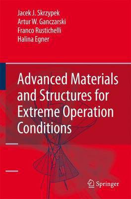 Advanced Materials and Structures for Extreme Operating Conditions(English, Electronic book text, Skrzypek Jacek)