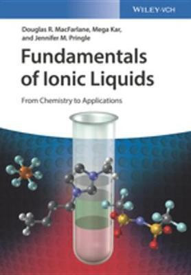 Fundamentals of Ionic Liquids(English, Electronic book text, MacFarlane Douglas)