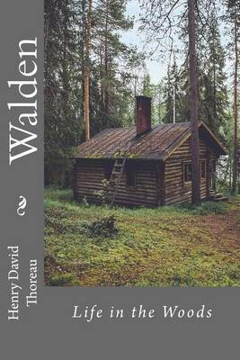 Walden or Life in the Woods(English, Paperback, Thoreau Henry David)