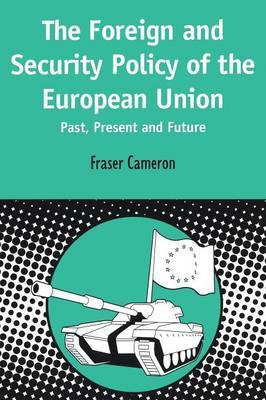 Foreign and Security Policy of the European Union(English, Paperback, Cameron Fraser)