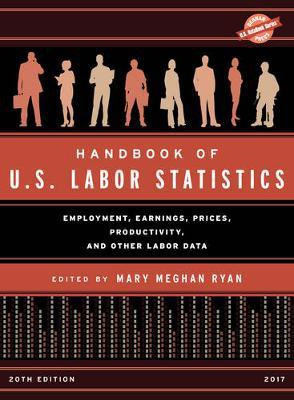 Handbook of U.S. Labor Statistics 2017(English, Hardcover, unknown)