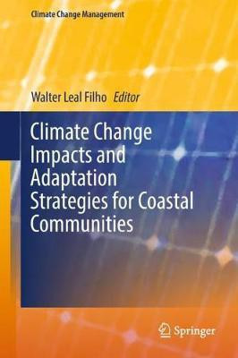 Climate Change Impacts and Adaptation Strategies for Coastal Communities(English, Hardcover, unknown)