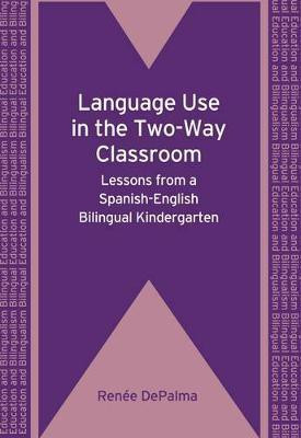 Language Use in the Two-Way Classroom(English, Electronic book text, DePalma Renee)