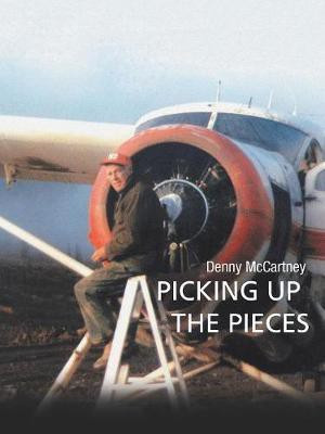 Picking up the Pieces(English, Paperback, McCartney Denny)
