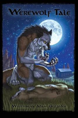 Werewolf Tale(English, Paperback, Gulledge Adam)