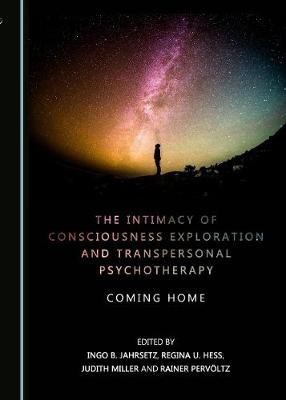 The Intimacy of Consciousness Exploration and Transpersonal Psychotherapy(English, Paperback, unknown)