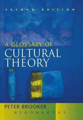 A Glossary of Cultural Theory(English, Hardcover, Brooker Peter)