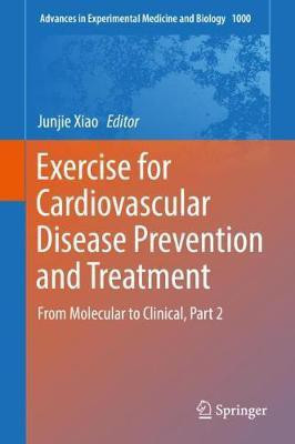 Exercise for Cardiovascular Disease Prevention and Treatment(English, Hardcover, unknown)