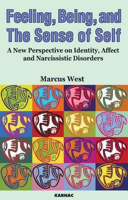 Feeling, Being, and the Sense of Self(English, Electronic book text, West Marcus)