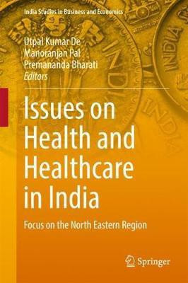 Issues on Health and Healthcare in India(English, Hardcover, unknown)