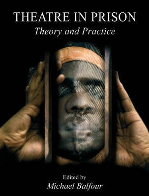 Theatre in Prison(English, Electronic book text, unknown)