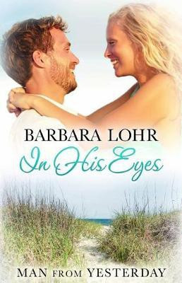 In His Eyes(English, Paperback, Lohr Barbara)