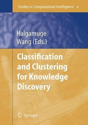 Classification and Clustering for Knowledge Discovery(English, Electronic book text, unknown)