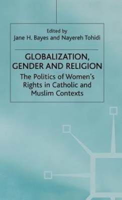 Globalization, Religion and Gender(English, Hardcover, unknown)