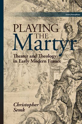 Playing the Martyr(English, Electronic book text, Semk Christopher)