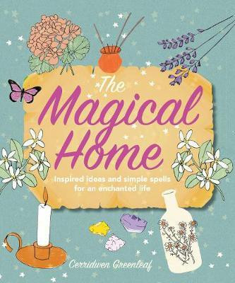 The Magical Home(English, Paperback, Greenleaf Cerridwen)
