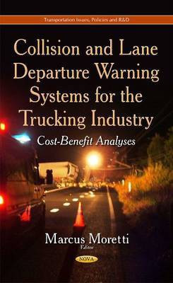 Collision and Lane Departure Warning Systems for the Trucking Industry(English, Hardcover, unknown)
