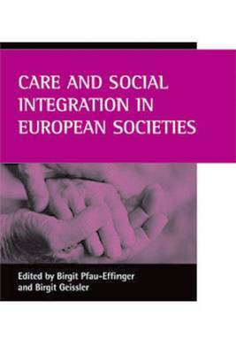 Care and social integration in European societies(English, Hardcover, unknown)