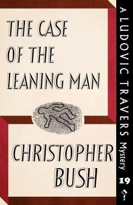 The Case of the Leaning Man(English, Paperback, Bush Christopher)