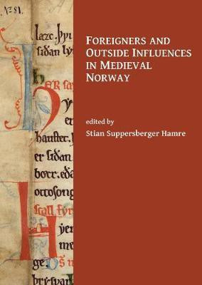 Foreigners and Outside Influences in Medieval Norway(English, Paperback, unknown)