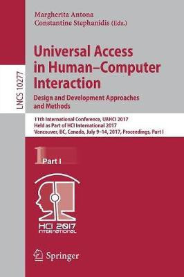 Universal Access in Human-Computer Interaction. Design and Development Approaches and Methods(English, Paperback, unknown)