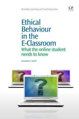 Ethical Behaviour in the E-Classroom(English, Electronic book text, Smith Cassandra J.)