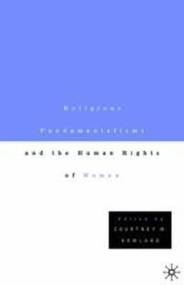 Religious Fundamentalisms and the Human Rights of Women(English, Paperback, unknown)