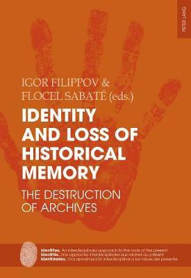 Identity and Loss of Historical Memory(English, Paperback, unknown)