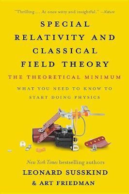 Special Relativity and Classical Field Theory(English, Paperback, Friedman Art)