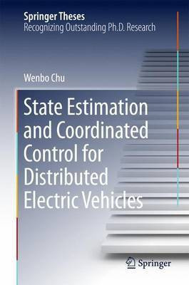 State Estimation and Coordinated Control for Distributed Electric Vehicles(English, Hardcover, Chu Wenbo)