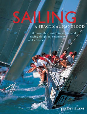 Sailing: a Practical Handbook(English, Hardcover, Evans Jeremy)