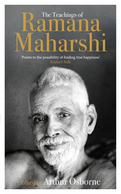 The Teachings of Ramana Maharshi (The Classic Collection)(English, Electronic book text, unknown)