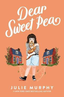 Dear Sweet Pea(English, Hardcover, Murphy Julie)