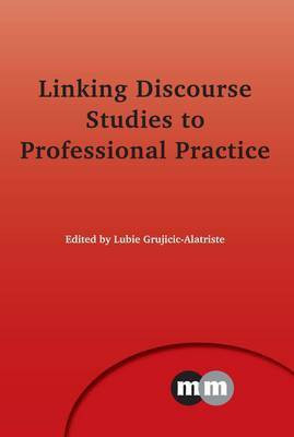 Linking Discourse Studies to Professional Practice(English, Hardcover, unknown)