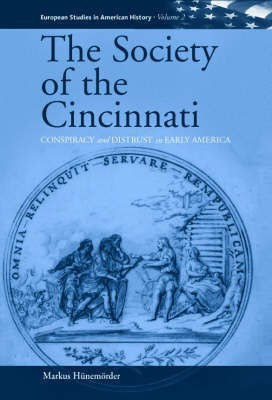 The Society of the Cincinnati(English, Hardcover, Huenemoerder Markus)