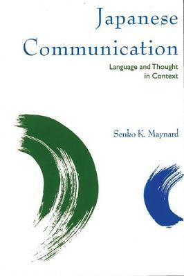 Japanese Communication(English, Electronic book text, Maynard Senko K.)
