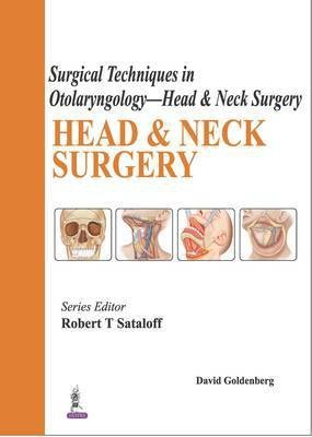 Surgical Techniques in Otolaryngology - Head & Neck Surgery: Head & Neck Surgery(English, Hardcover, unknown)