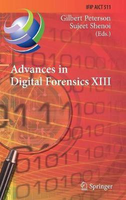 Advances in Digital Forensics XIII(English, Hardcover, unknown)