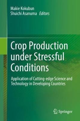 Crop Production under Stressful Conditions(English, Hardcover, unknown)