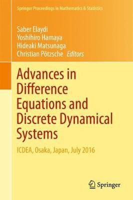Advances in Difference Equations and Discrete Dynamical Systems(English, Hardcover, unknown)
