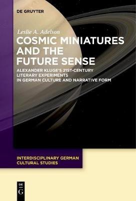 Cosmic Miniatures and the Future Sense(English, Paperback, Adelson Leslie A.)