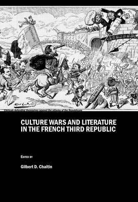 Culture Wars and Literature in the French Third Republic(English, Hardcover, unknown)