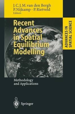 Recent Advances in Spatial Equilibrium Modelling(English, Hardcover, unknown)