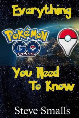Pokemon Go Plus(English, Paperback, Smalls Steve)