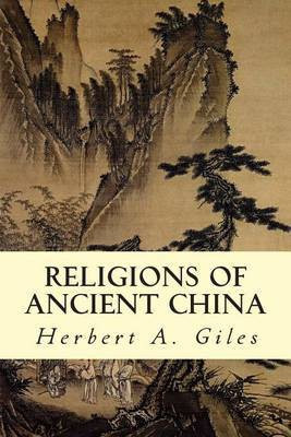 Religions of Ancient China(English, Paperback, Giles Herbert A)