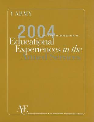 The 2004 Guide to the Evaluation of Educational Experiences in the Armed Services(English, Paperback, American Council on Education)