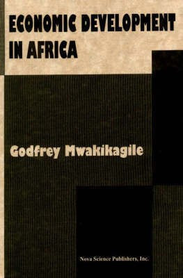 Economic Development in Africa(English, Hardcover, Mwakikagile Godfrey)