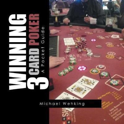 Winning 3 Card Poker(English, Paperback, Wehking Michael)